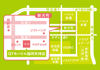 QTモバイル福岡天神店　地図